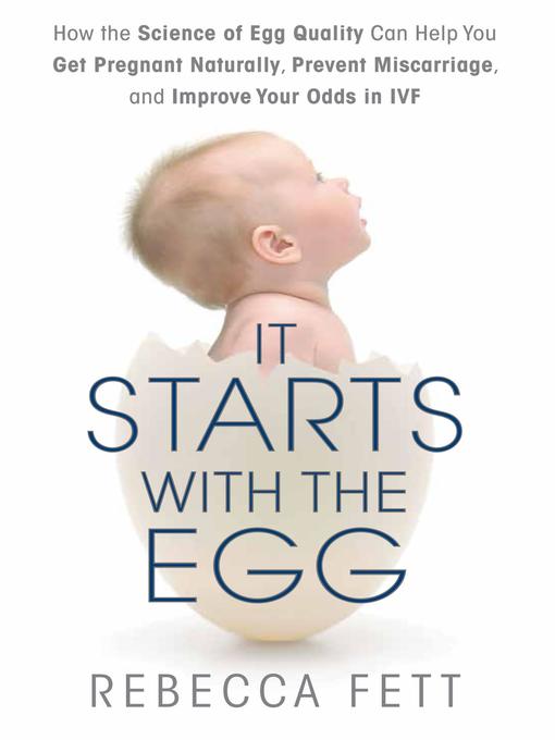Title details for It Starts with the Egg by Rebecca Fett - Available